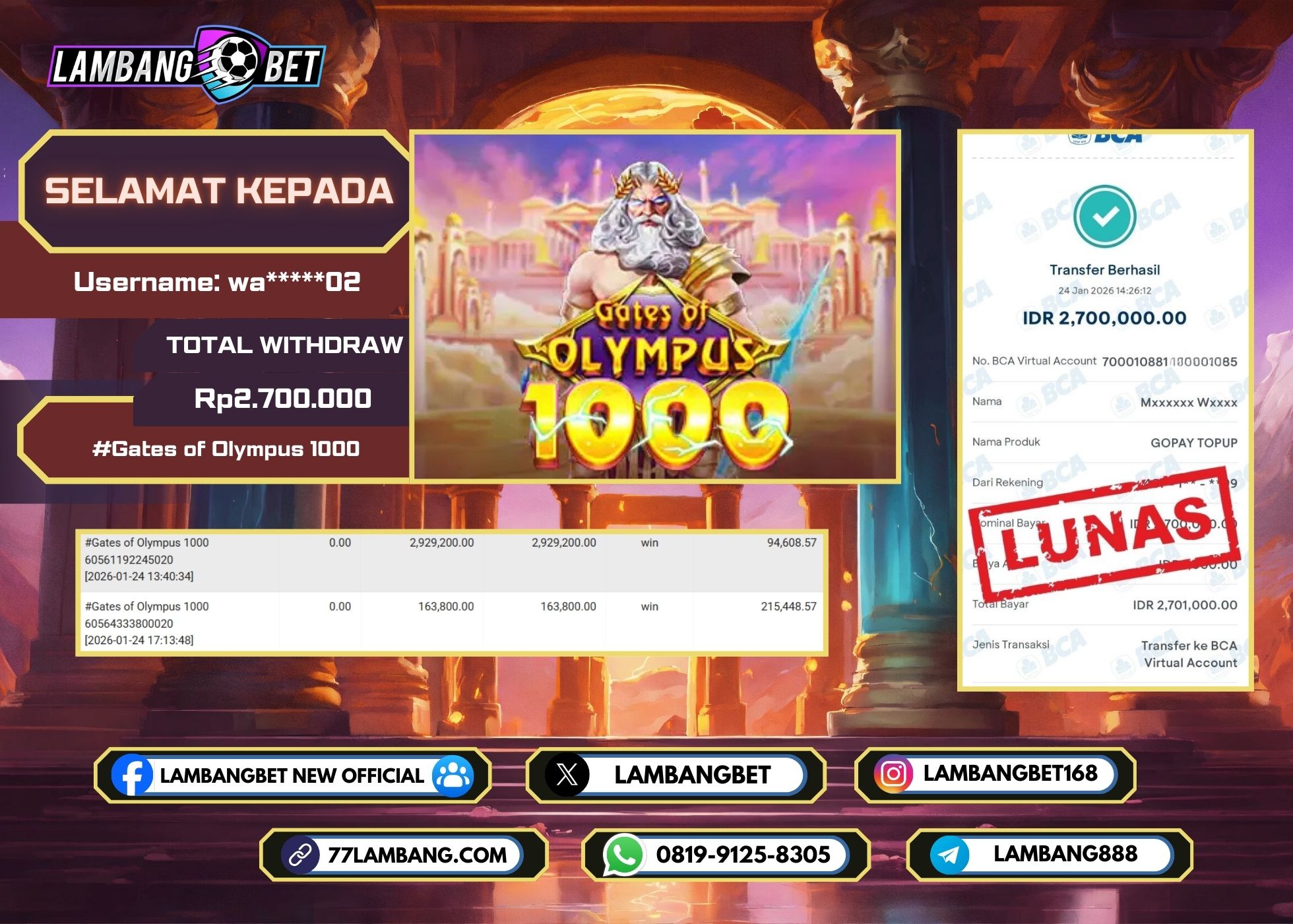 LAMBANGBET [24 JANUARI 2026] JACKPOT SLOT Gates of Olympus 1000 "Rp2.700.000" LUNAS